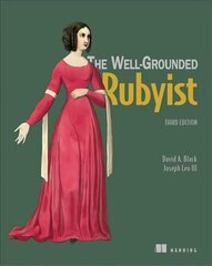 Well-Grounded Rubyist hinta ja tiedot | Talouskirjat | hobbyhall.fi