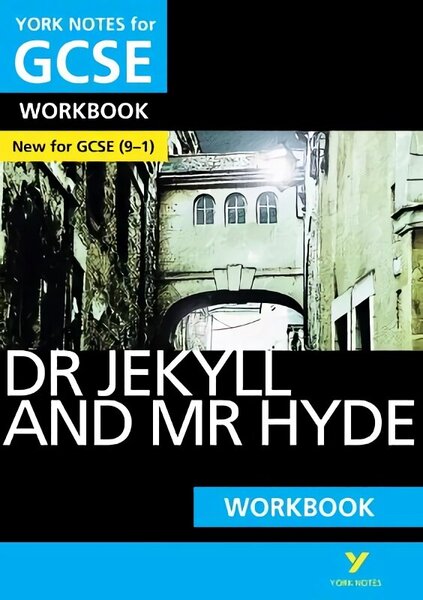 Strange Case of Dr Jekyll and Mr Hyde: York Notes for GCSE Workbook - everything you need to study and prepare for the 2025 and 2026 exams