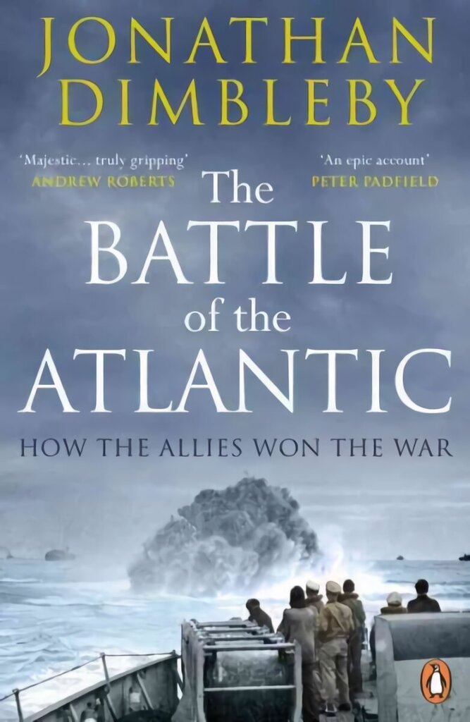 Battle of the Atlantic: How the Allies Won the War hinta ja tiedot | Historiakirjat | hobbyhall.fi