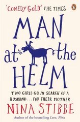 Man at the Helm: The hilarious debut novel from one of Britains wittiest writers hinta ja tiedot | Romaanit | hobbyhall.fi