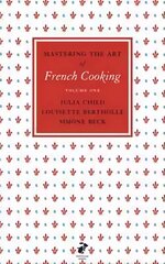 Mastering the Art of French Cooking, Vol.1 hinta ja tiedot | Keittokirjat | hobbyhall.fi