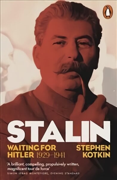 Stalin, Vol. II: Waiting for Hitler, 19291941 hinta ja tiedot | Elämäkerrat ja muistelmat | hobbyhall.fi