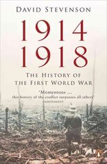 1914-1918: The History of the First World War hinta ja tiedot | Historiakirjat | hobbyhall.fi