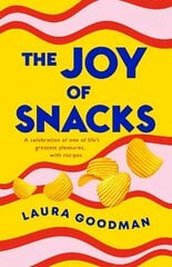 Joy of Snacks: A celebration of one of life's greatest pleasures, with recipes hinta ja tiedot | Keittokirjat | hobbyhall.fi