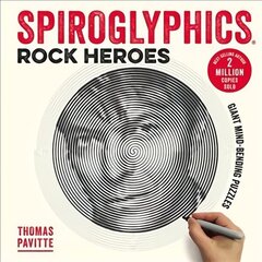 Spiroglyphics: Rock Heroes: Colour and reveal your musical heroes in these 20 mind-bending puzzles hinta ja tiedot | Terveys- ja ravitsemuskirjat | hobbyhall.fi