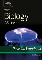 WJEC Biology for AS Level: Revision Workbook hinta ja tiedot | Talouskirjat | hobbyhall.fi