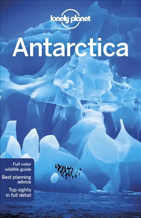 Lonely Planet Antarctica 6th edition hinta ja tiedot | Matkakirjat ja matkaoppaat | hobbyhall.fi