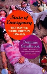 State of Emergency: Britain, 1970-1974 hinta ja tiedot | Historiakirjat | hobbyhall.fi