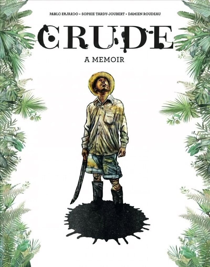 Crude: A Memoir hinta ja tiedot | Fantasia- ja scifi-kirjallisuus | hobbyhall.fi