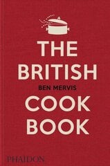 British Cookbook: authentic home cooking recipes from England, Wales, Scotland, and Northern Ireland hinta ja tiedot | Keittokirjat | hobbyhall.fi