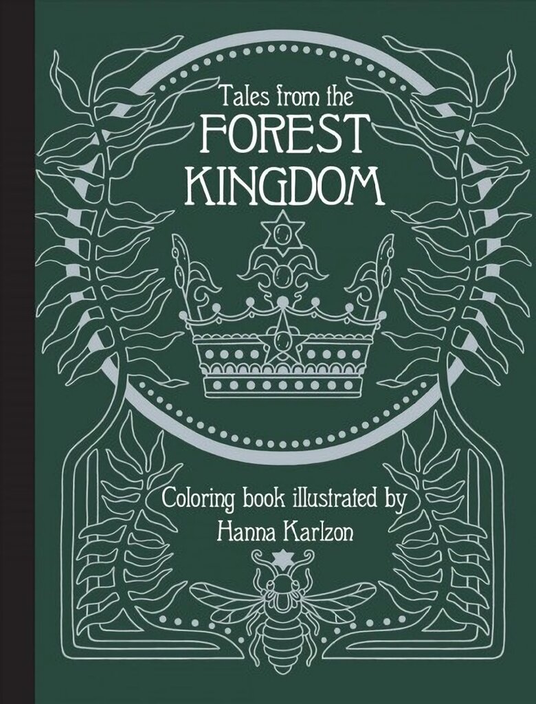 Tales From the Forest Kingdom Coloring Book hinta ja tiedot | Terveys- ja ravitsemuskirjat | hobbyhall.fi