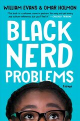 Black Nerd Problems: Essays hinta ja tiedot | Historiakirjat | hobbyhall.fi