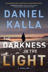 Darkness in the Light: A Thriller hinta ja tiedot | Fantasia- ja scifi-kirjallisuus | hobbyhall.fi