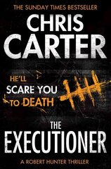 Executioner: A brilliant serial killer thriller, featuring the unstoppable Robert Hunter Re-issue hinta ja tiedot | Fantasia- ja scifi-kirjallisuus | hobbyhall.fi