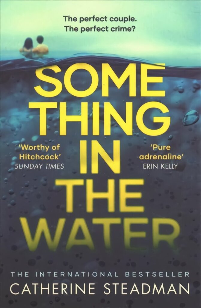 Something in the Water: The Gripping Reese Witherspoon Book Club Pick! hinta ja tiedot | Fantasia- ja scifi-kirjallisuus | hobbyhall.fi