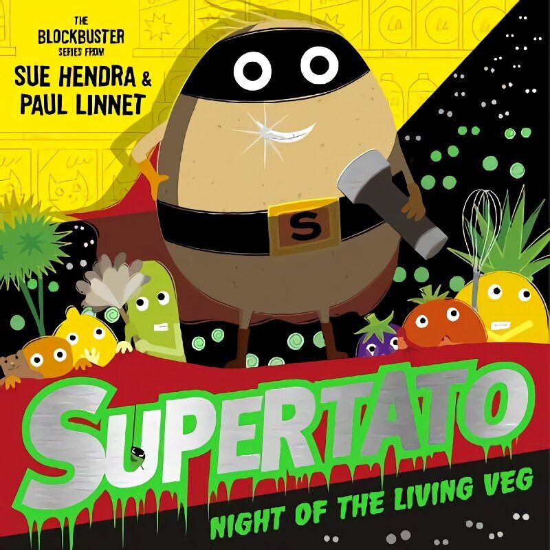 Supertato Night of the Living Veg: the perfect spooktacular Halloween treat! hinta ja tiedot | Vauvakirjat | hobbyhall.fi