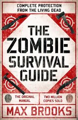 Zombie Survival Guide: Complete Protection from the Living Dead hinta ja tiedot | Fantasia- ja scifi-kirjallisuus | hobbyhall.fi