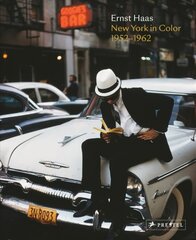 Ernst Haas: New York in Color, 1952-1962 hinta ja tiedot | Valokuvakirjat | hobbyhall.fi