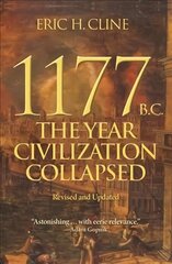 1177 B.C.: The Year Civilization Collapsed: Revised and Updated hinta ja tiedot | Historiakirjat | hobbyhall.fi