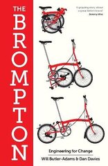 Brompton: Engineering for Change Main hinta ja tiedot | Terveys- ja ravitsemuskirjat | hobbyhall.fi