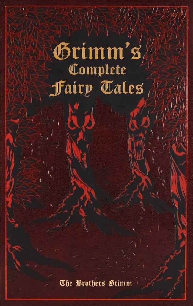 Grimm's Complete Fairy Tales hinta ja tiedot | Fantasia- ja scifi-kirjallisuus | hobbyhall.fi