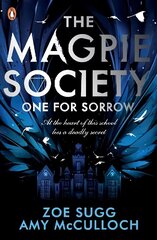 Magpie Society: One for Sorrow hinta ja tiedot | Nuortenkirjat | hobbyhall.fi