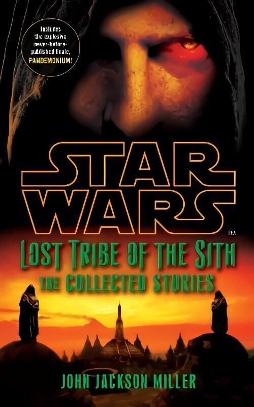 Star Wars Lost Tribe of the Sith: The Collected Stories hinta ja tiedot | Fantasia- ja scifi-kirjallisuus | hobbyhall.fi