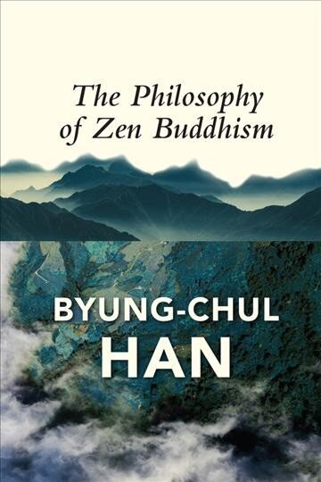 Philosophy of Zen Buddhism hinta ja tiedot | Historiakirjat | hobbyhall.fi