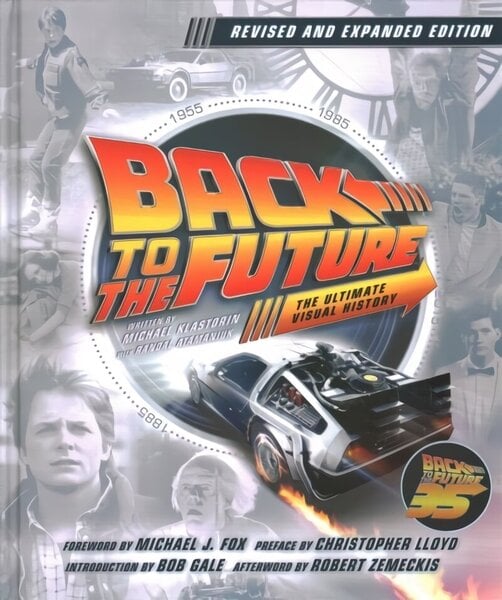 Back to the Future: The Ultimate Visual History - Updated Edition