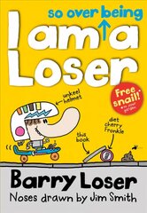 I am so over being a Loser hinta ja tiedot | Nuortenkirjat | hobbyhall.fi