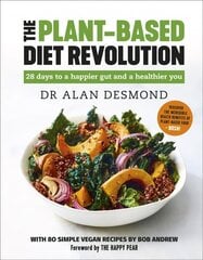 Plant-Based Diet Revolution: 28 days to a happier gut and a healthier you hinta ja tiedot | Keittokirjat | hobbyhall.fi