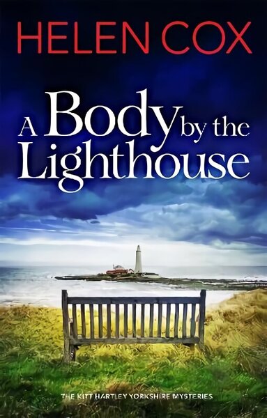 A Body by the Lighthouse: The Kitt Hartley Yorkshire Mysteries Book 6