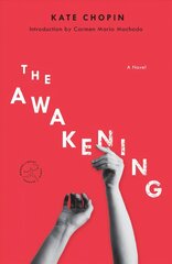 Awakening: A Novel hinta ja tiedot | Klassikkokirjat | hobbyhall.fi