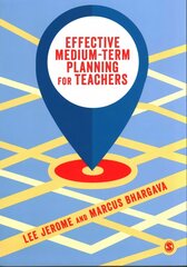 Effective Medium-term Planning for Teachers hinta ja tiedot | Yhteiskunnalliset kirjat | hobbyhall.fi