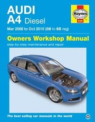 Audi A4 Diesel (Mar 08 - Oct 15) Haynes Repair Manual 08 to 65 hinta ja tiedot | Matkakirjat ja matkaoppaat | hobbyhall.fi