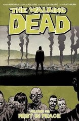 Walking Dead Volume 32: Rest in Peace hinta ja tiedot | Fantasia- ja scifi-kirjallisuus | hobbyhall.fi