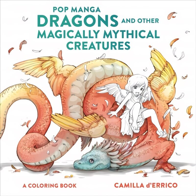 Pop Manga Dragons and Other Magically Mythical Cre atures: A Coloring Book hinta ja tiedot | Värityskirjat | hobbyhall.fi