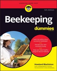 Beekeeping For Dummies 5th edition hinta ja tiedot | Puutarhakirjat | hobbyhall.fi