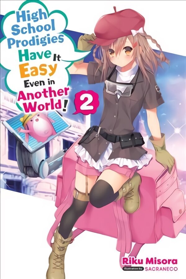 High School Prodigies Have It Easy Even in Another World!, Vol. 2 (light novel) hinta ja tiedot | Fantasia- ja scifi-kirjallisuus | hobbyhall.fi