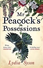 Mr Peacock's Possessions: THE TIMES Book of the Year hinta ja tiedot | Fantasia- ja scifi-kirjallisuus | hobbyhall.fi