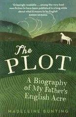 Plot: A Biography of My Father's English Acre hinta ja tiedot | Matkakirjat ja matkaoppaat | hobbyhall.fi