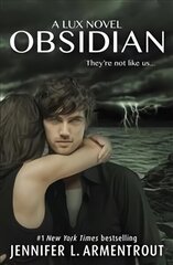 Obsidian (Lux - Book One): The unputdownable first book in the beloved LUX series from bestselling author, Jennifer L. Armentrout! hinta ja tiedot | Fantasia- ja scifi-kirjallisuus | hobbyhall.fi