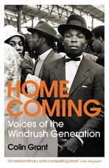 Homecoming: Voices of the Windrush Generation hinta ja tiedot | Historiakirjat | hobbyhall.fi