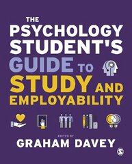 Psychology Students Guide to Study and Employability hinta ja tiedot | Yhteiskunnalliset kirjat | hobbyhall.fi