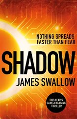 Shadow: A race against time to stop a deadly pandemic hinta ja tiedot | Fantasia- ja scifi-kirjallisuus | hobbyhall.fi