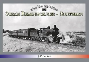 STEAM REMINISCENCES: SOUTHERN hinta ja tiedot | Matkakirjat ja matkaoppaat | hobbyhall.fi