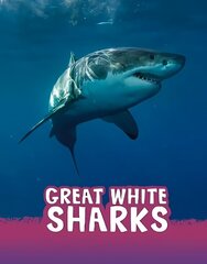 Great White Sharks hinta ja tiedot | Nuortenkirjat | hobbyhall.fi