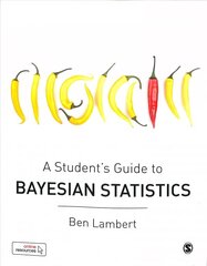 Students Guide to Bayesian Statistics hinta ja tiedot | Talouskirjat | hobbyhall.fi