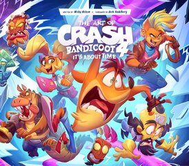 Art of Crash Bandicoot 4: It's About Time hinta ja tiedot | Fantasia- ja scifi-kirjallisuus | hobbyhall.fi