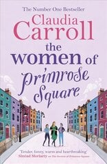 Women of Primrose Square: The original, poignant and funny bestseller, perfect for fans of Marian Keyes hinta ja tiedot | Fantasia- ja scifi-kirjallisuus | hobbyhall.fi